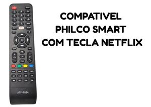 CONTROLE ATF-7094 COMPATIVEL PHILCO SMART COM TECLA NETFLIX