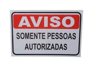 PLACA SOMENTE PESSOAS AUTORIZADAS 20X30